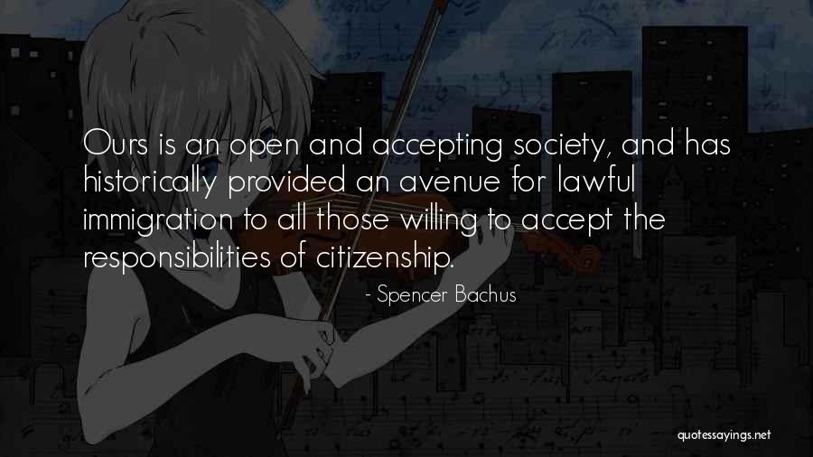 Open Immigration Quotes By Spencer Bachus Open Immigration Quotes By Spencer Bachus