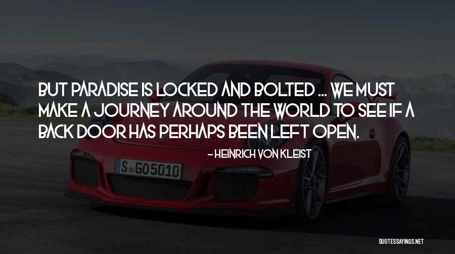 Open Locked Door Quotes By Heinrich Von Kleist Open Locked Door Quotes By Heinrich Von Kleist