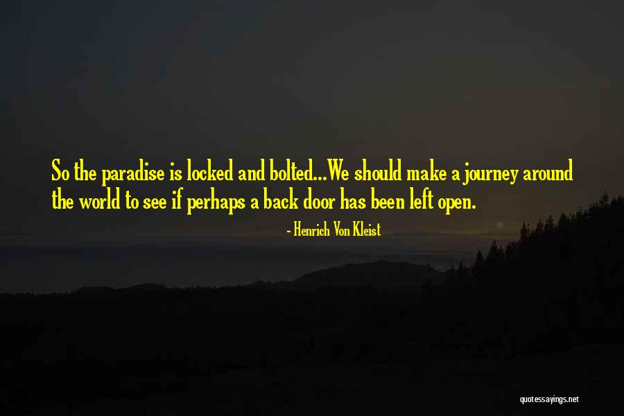 Open Locked Door Quotes By Henrich Von Kleist Open Locked Door Quotes By Henrich Von Kleist