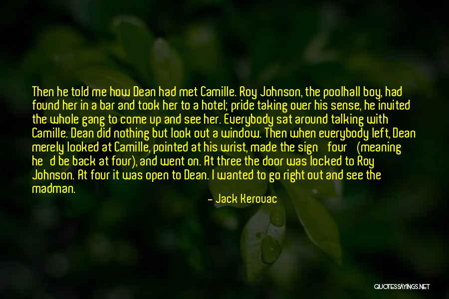 Open Locked Door Quotes By Jack Kerouac Open Locked Door Quotes By Jack Kerouac
