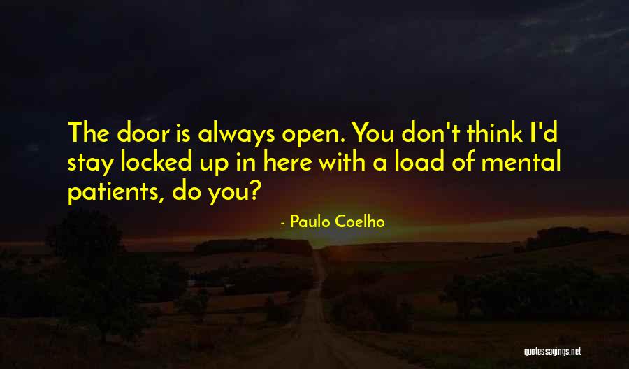 Open Locked Door Quotes By Paulo Coelho Open Locked Door Quotes By Paulo Coelho