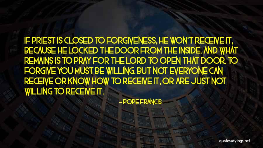 Open Locked Door Quotes By Pope Francis Open Locked Door Quotes By Pope Francis