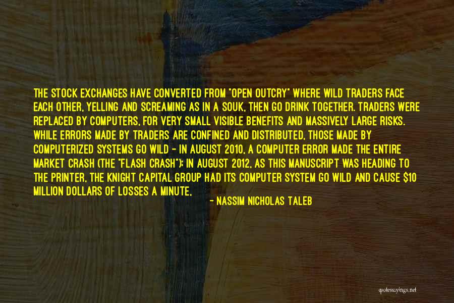 Open Market Quotes By Nassim Nicholas Taleb Open Market Quotes By Nassim Nicholas Taleb