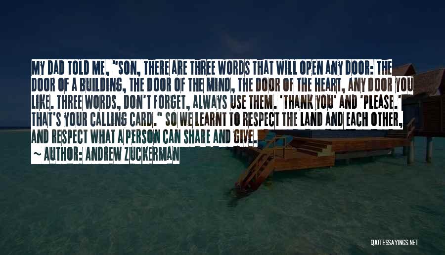 Open Mind And Heart Quotes By Andrew Zuckerman