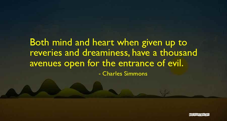 Open Mind And Heart Quotes By Charles Simmons