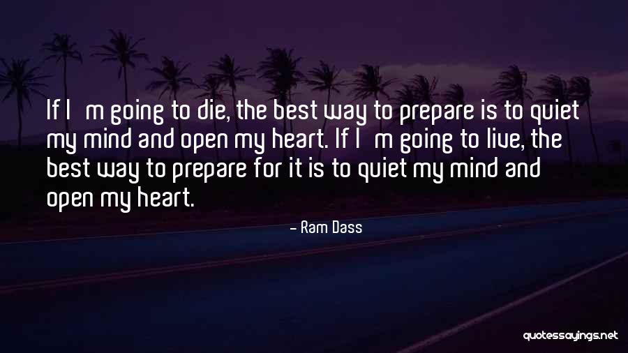 Open Mind And Heart Quotes By Ram Dass Open Mind And Heart Quotes By Ram Dass