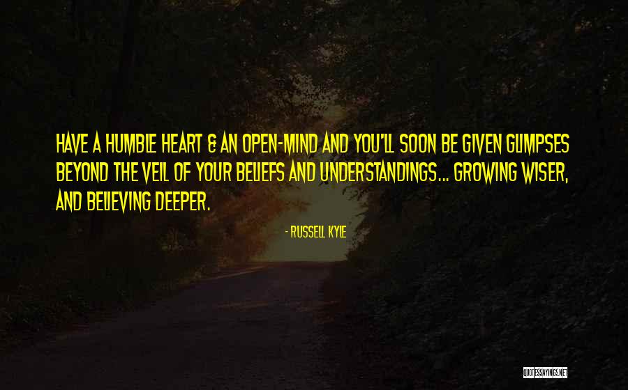 Open Mind And Heart Quotes By Russell Kyle