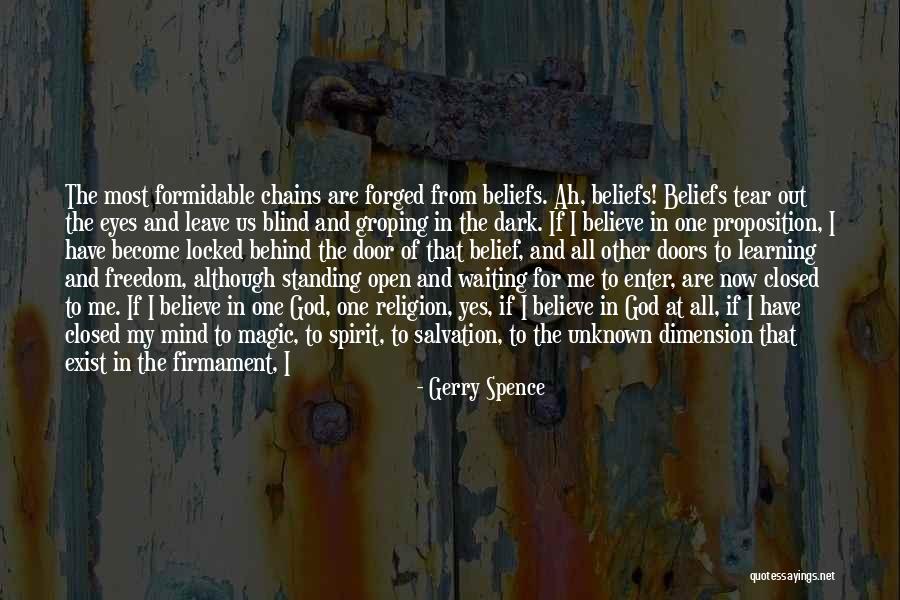 Open Mind Closed Mind Quotes By Gerry Spence