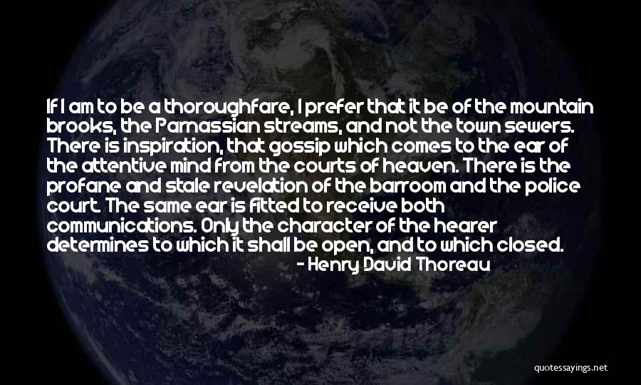 Open Mind Closed Mind Quotes By Henry David Thoreau