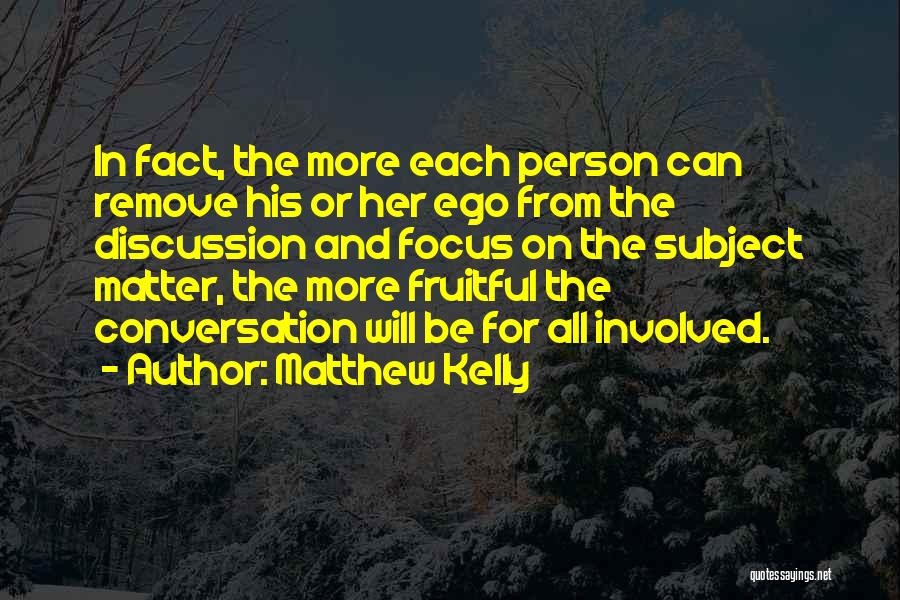 Open Minded Person Quotes By Matthew Kelly