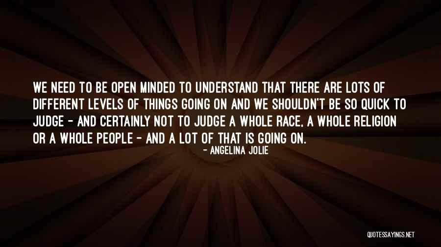 Open Minded Quotes By Angelina Jolie