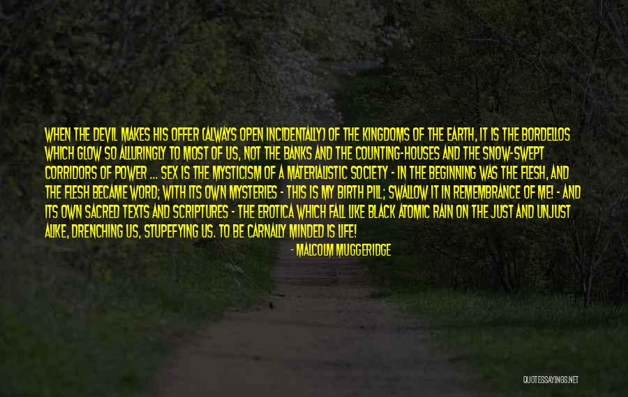 Open Minded Quotes By Malcolm Muggeridge