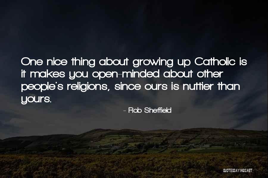 Open Minded Quotes By Rob Sheffield