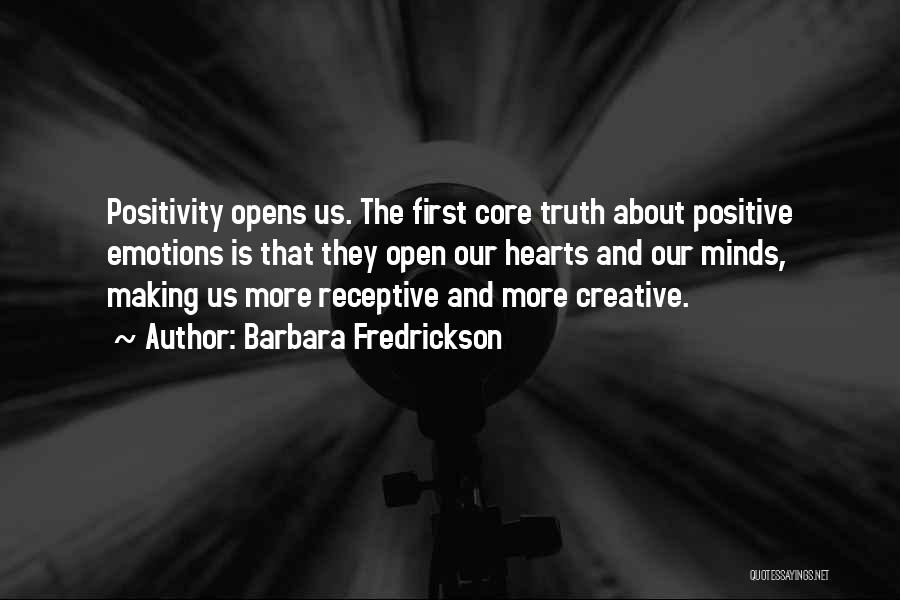 Open Minds And Open Hearts Quotes By Barbara Fredrickson