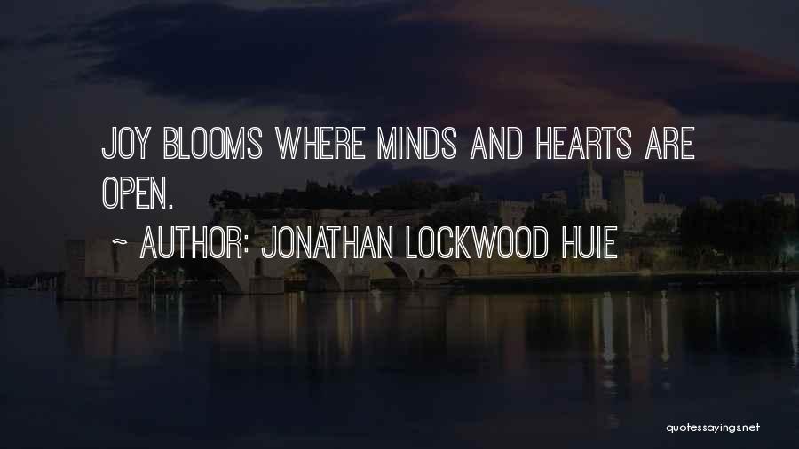 Open Minds And Open Hearts Quotes By Jonathan Lockwood Huie