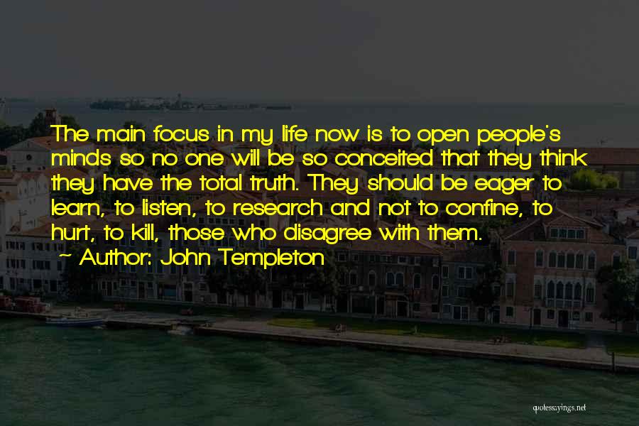 Open Minds Quotes By John Templeton
