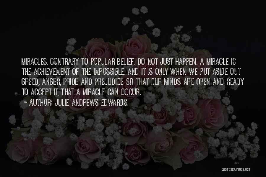 Open Minds Quotes By Julie Andrews Edwards