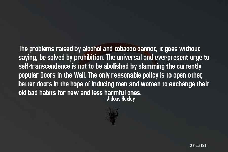 Open New Doors Quotes By Aldous Huxley Open New Doors Quotes By Aldous Huxley
