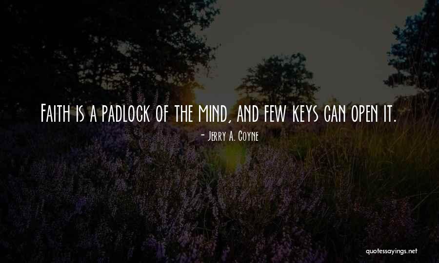 Open Padlock Quotes By Jerry A. Coyne Open Padlock Quotes By Jerry A. Coyne