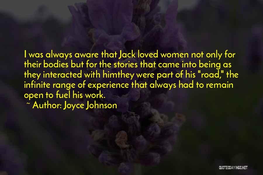 Open Range Love Quotes By Joyce Johnson