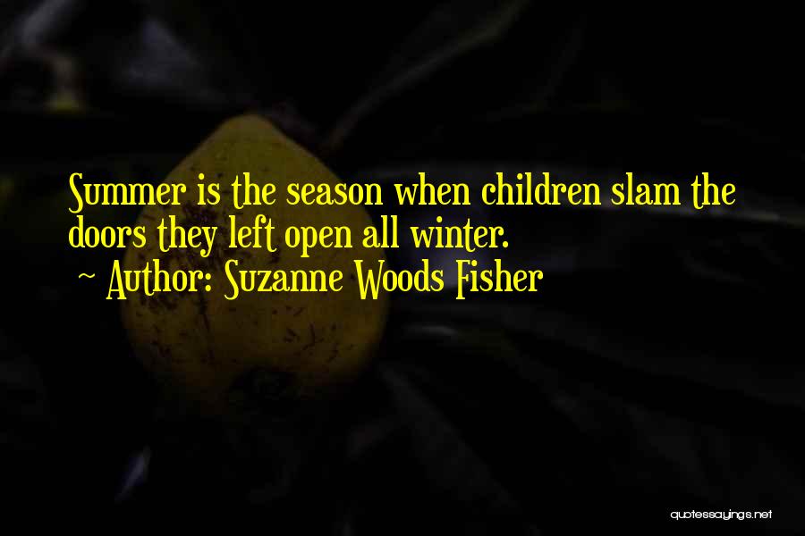 Open Season 2 Quotes By Suzanne Woods Fisher