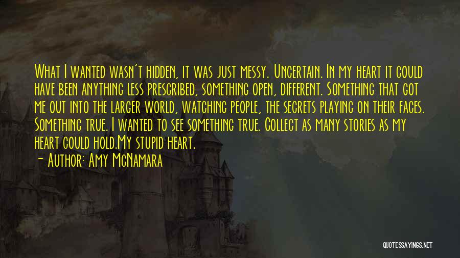 Open Secrets Quotes By Amy McNamara