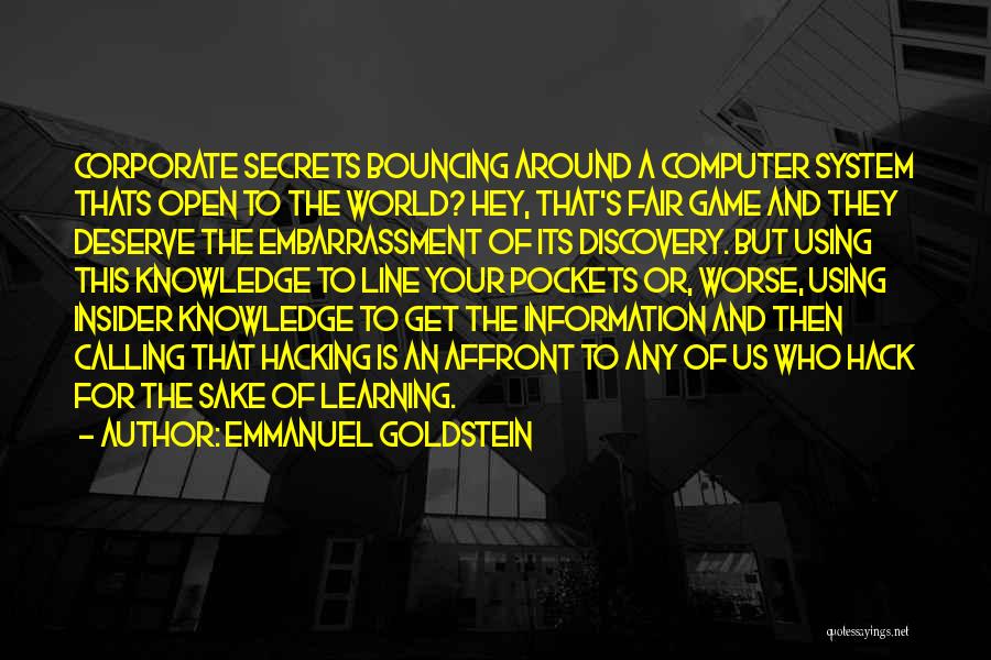 Open Secrets Quotes By Emmanuel Goldstein