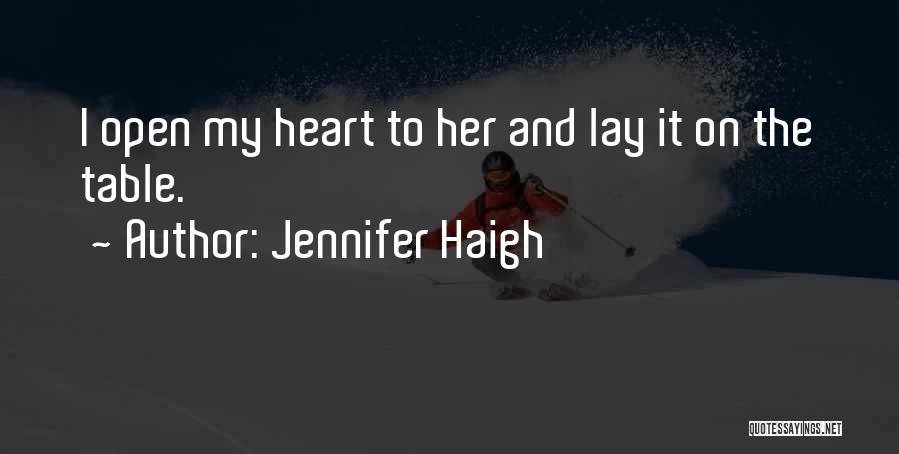 Open Secrets Quotes By Jennifer Haigh