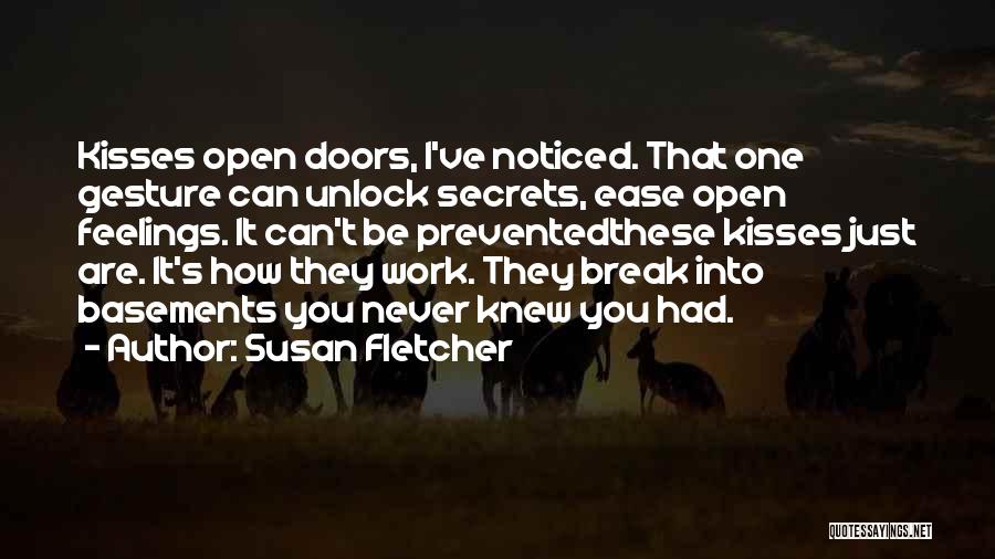 Open Secrets Quotes By Susan Fletcher