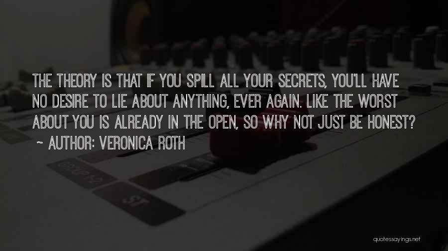 Open Secrets Quotes By Veronica Roth