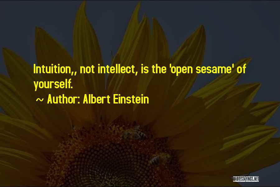 Open Sesame Quotes By Albert Einstein