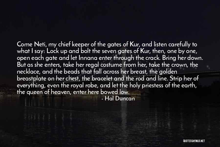 Open The Gates Of Heaven Quotes By Hal Duncan