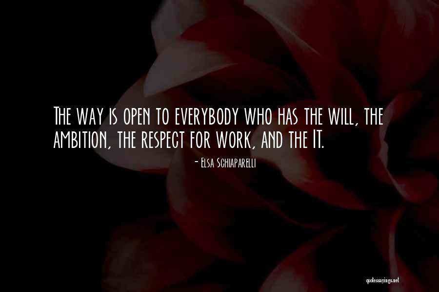 Open The Way For Quotes By Elsa Schiaparelli Open The Way For Quotes By Elsa Schiaparelli