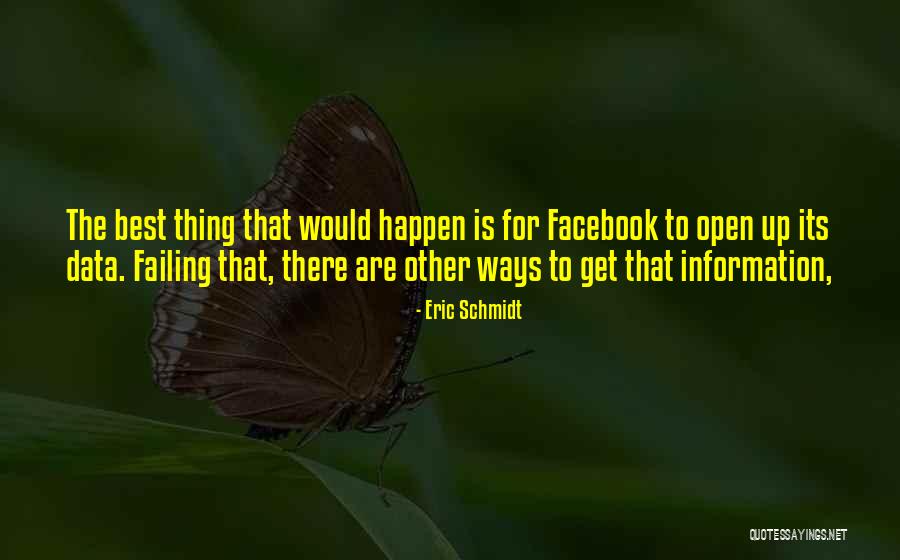 Open The Way For Quotes By Eric Schmidt Open The Way For Quotes By Eric Schmidt