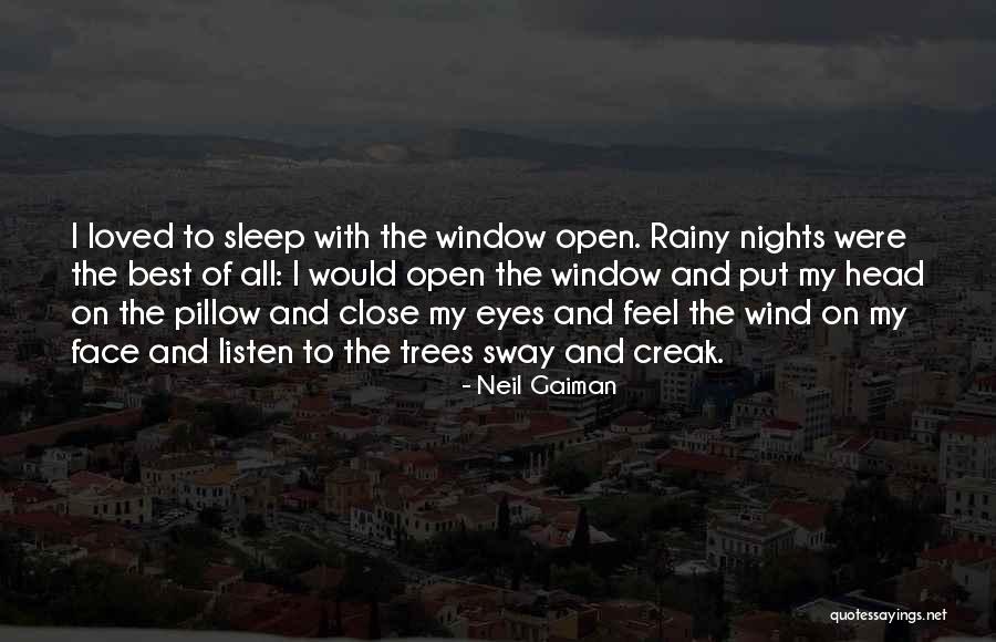 Open The Window Quotes By Neil Gaiman Open The Window Quotes By Neil Gaiman