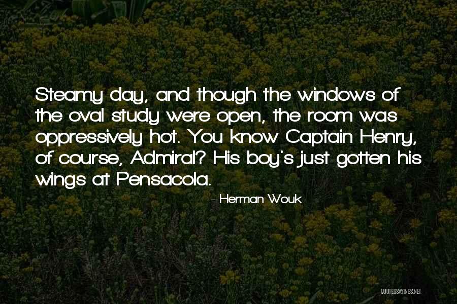 Open The Wings Quotes By Herman Wouk Open The Wings Quotes By Herman Wouk
