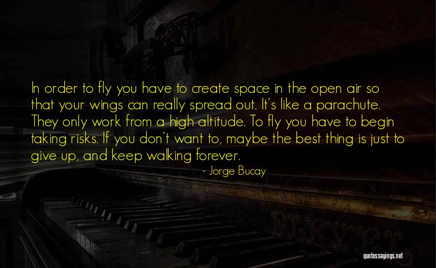 Open The Wings Quotes By Jorge Bucay Open The Wings Quotes By Jorge Bucay