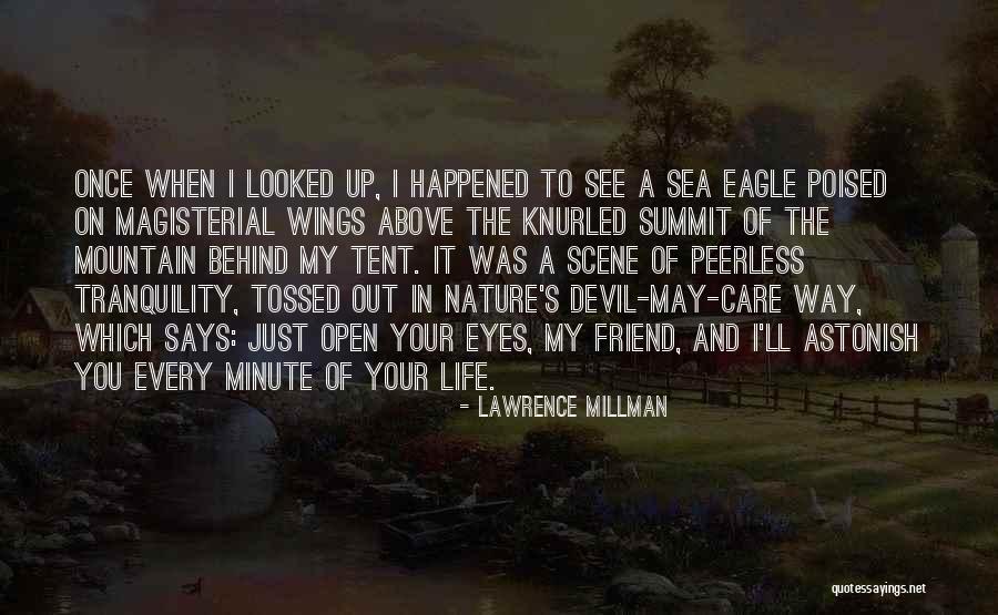 Open The Wings Quotes By Lawrence Millman Open The Wings Quotes By Lawrence Millman