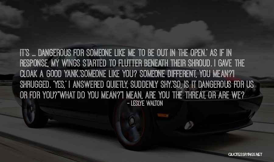Open The Wings Quotes By Leslye Walton Open The Wings Quotes By Leslye Walton
