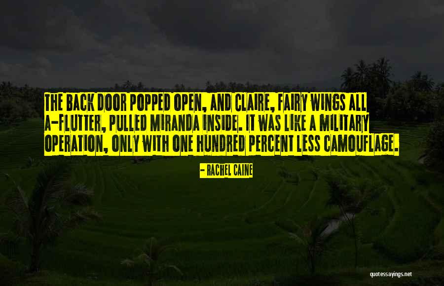 Open The Wings Quotes By Rachel Caine Open The Wings Quotes By Rachel Caine