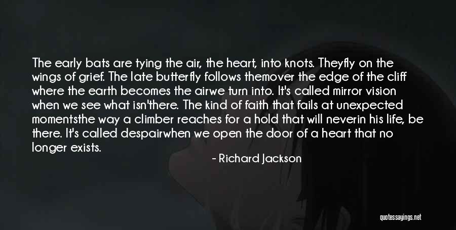 Open The Wings Quotes By Richard Jackson Open The Wings Quotes By Richard Jackson