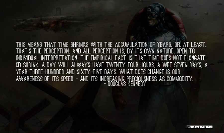 Open To Interpretation Quotes By Douglas Kennedy Open To Interpretation Quotes By Douglas Kennedy