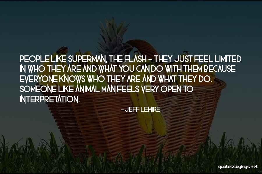 Open To Interpretation Quotes By Jeff Lemire Open To Interpretation Quotes By Jeff Lemire