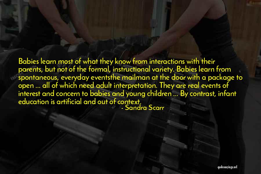 Open To Interpretation Quotes By Sandra Scarr Open To Interpretation Quotes By Sandra Scarr