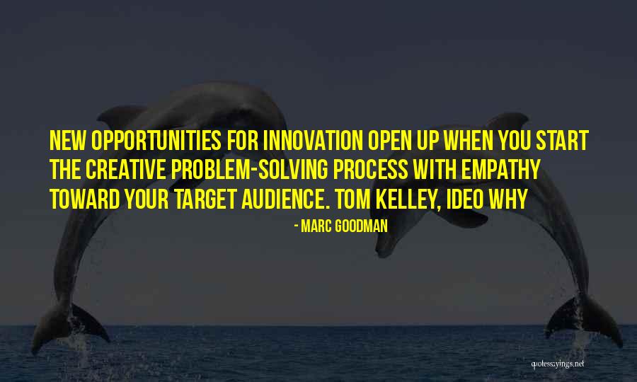 Open To New Opportunities Quotes By Marc Goodman Open To New Opportunities Quotes By Marc Goodman