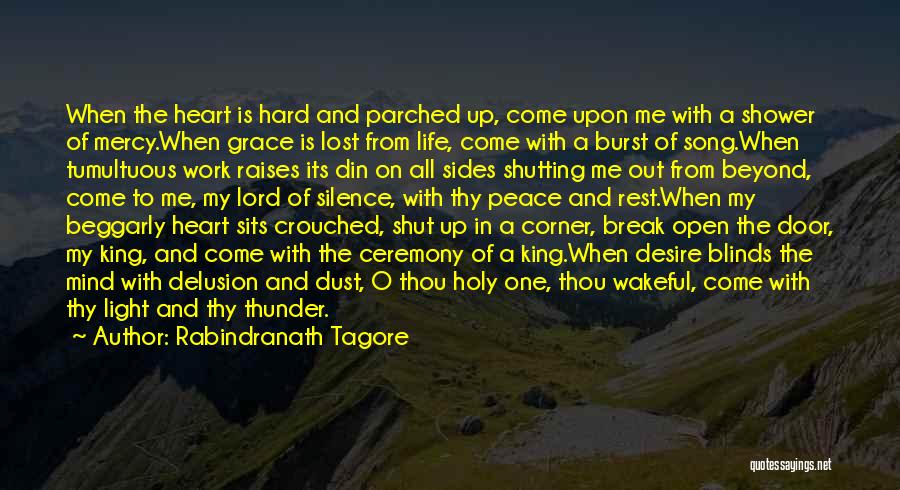 Open Up My Heart Quotes By Rabindranath Tagore