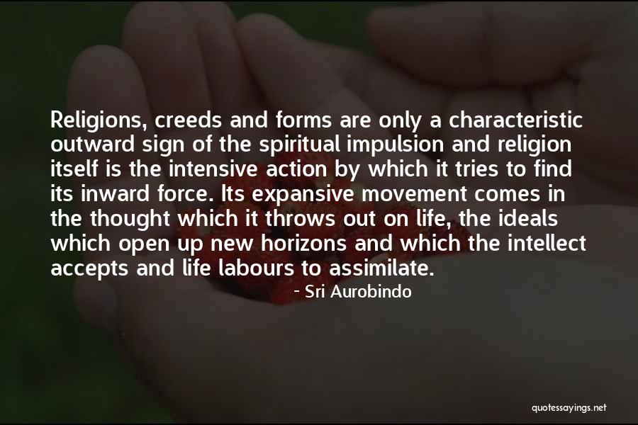 Open Up Quotes By Sri Aurobindo Open Up Quotes By Sri Aurobindo
