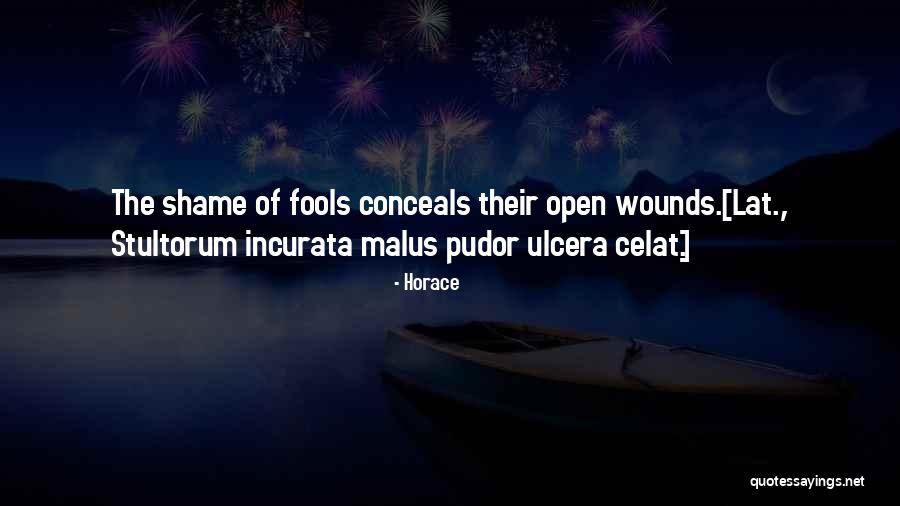 Open Wounds Quotes By Horace Open Wounds Quotes By Horace