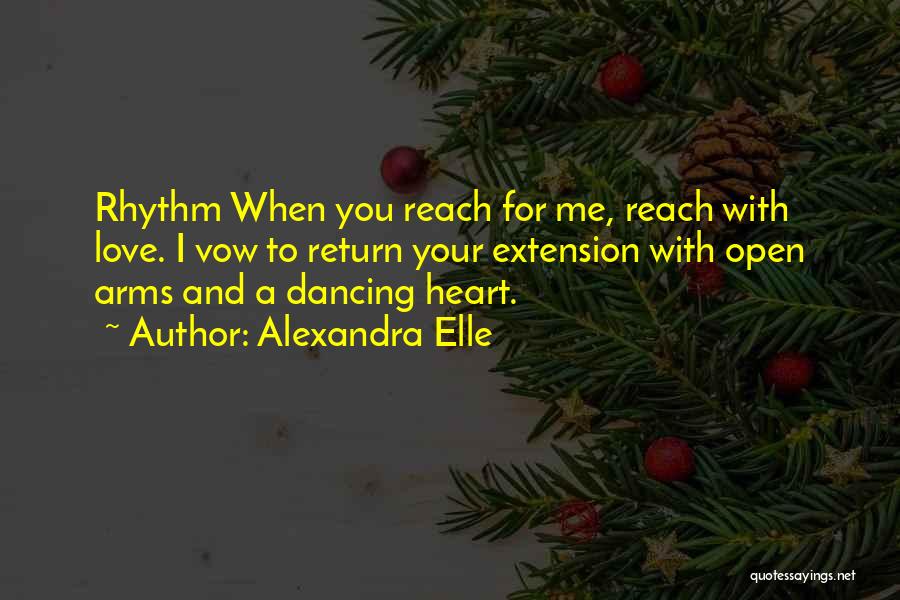 Open Your Arms Quotes By Alexandra Elle