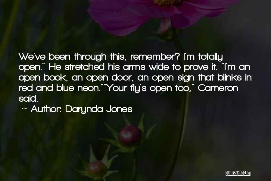 Open Your Arms Quotes By Darynda Jones